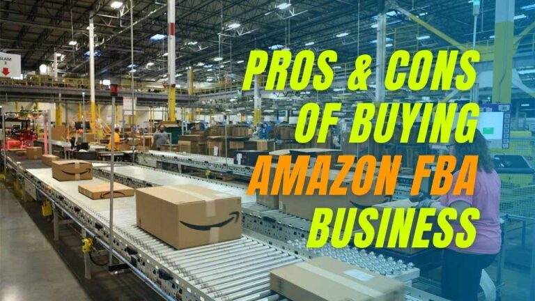 The Pros and Cons of Buying an Amazon FBA Store